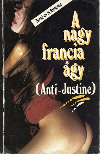 Restif de la Bretonne - A nagy francia gy (Anti-Justine)