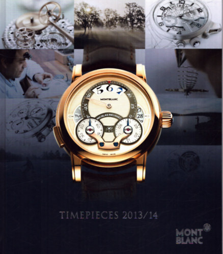 Nincs feltntetve - Montblanc Timepieces Collection 2013/14 (rakatalgus)