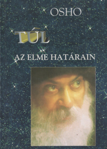 Osho - Túl az elme határain