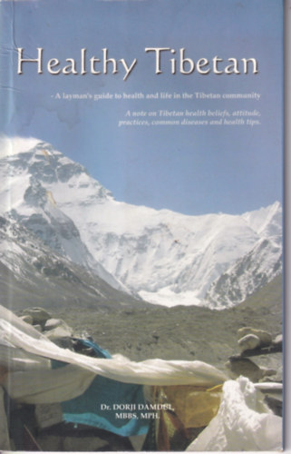 Dr. Dorji Damdul - Healthy Tibetan