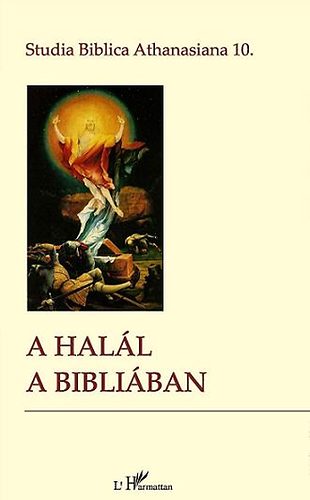Xeravits Gza (szerk.) - A hall a Bibliban