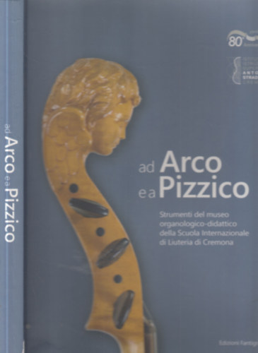 Ad Arco e a Pizzico (Hegedk)