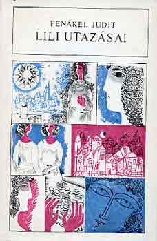 Fen�kel Judit - Lili utaz�sai