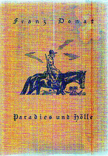 Franz Donat - Paradies und Hlle