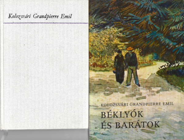 Kolozsv�ri Grandpierre Emil - 2 db k�nyv, Csendes r�v a h�ztet�n, B�kly�k �s bar�tok