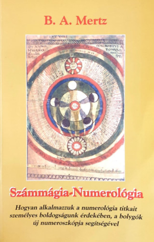 B. A. Mertz - Számmágia - Numerológia