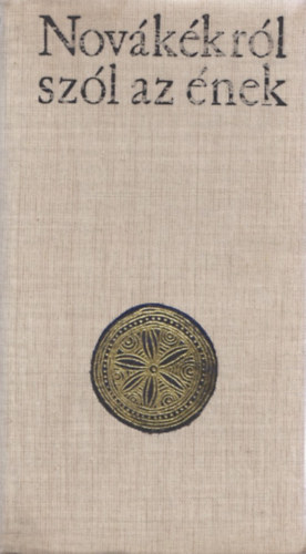 Kiss Jen  (Ford.) - Novkkrl szl az nek (romn hsi balladk)