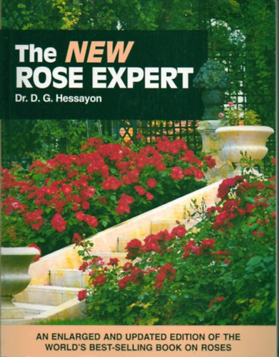 D. G. Dr Hessayon - The NEW Rose Expert