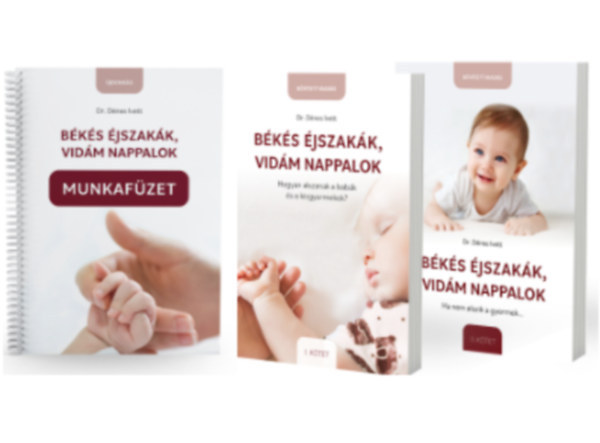 Dr. Dénes Ivett - Békés éjszakák, vidám nappalok I-II. + munkafüzet (3 kötet)