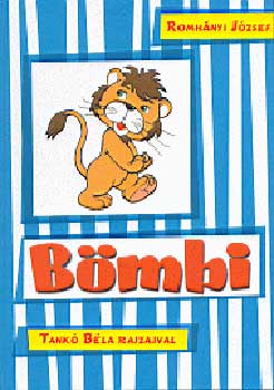 Romhányi József - Bömbi