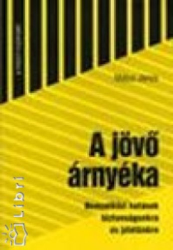 Matus J�nos - A j�v� �rny�ka