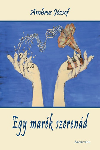 Ambrus József - Egy marék szerenád