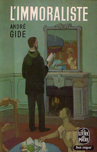 Andr� Gide - L'immoraliste