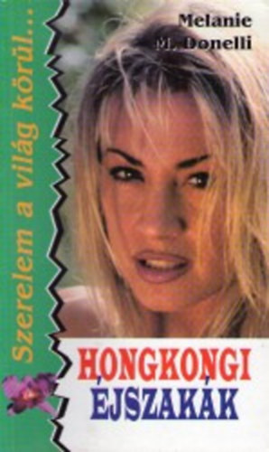 Melanie M. Donelli - Hongkongi �jszak�k