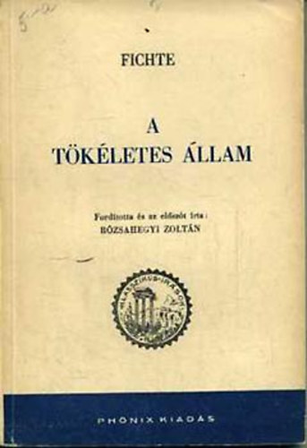 Fichte - A tökéletes állam