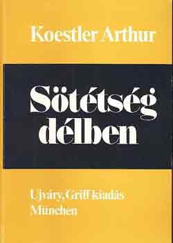 Arthur Koestler - S�t�ts�g d�lben