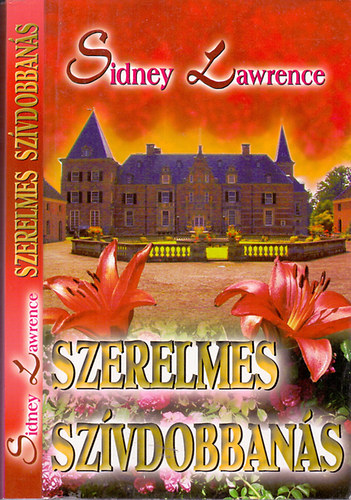 Sidney Lawrence - Szerelmes szívdobbanás