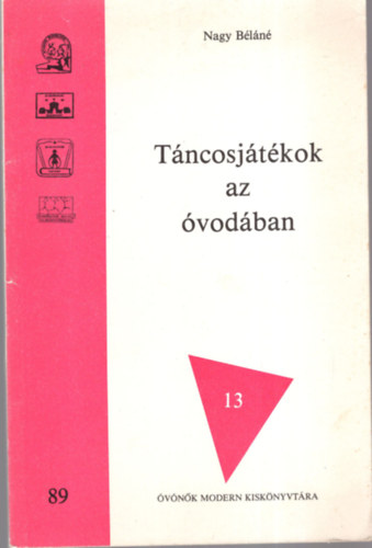 Nagy Bln - Tncosjtkok az vodban