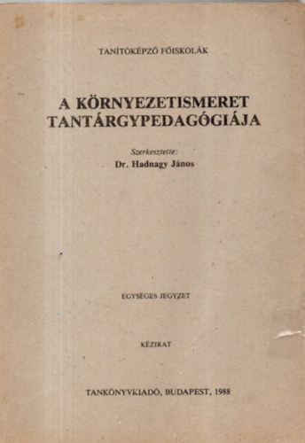 A krnyezetismeret tantrgypedaggija