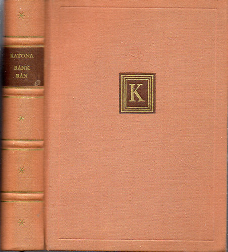 Katona J�zsef - B�nk b�n (Dr�ma �t szakaszban) - Borsos Mikl�s illusztr�ci�ival