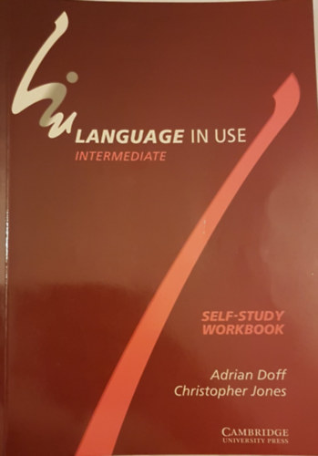 A. Doff; C. Jones - Language in Use: Pre-Intermediate - Self-study Workbook