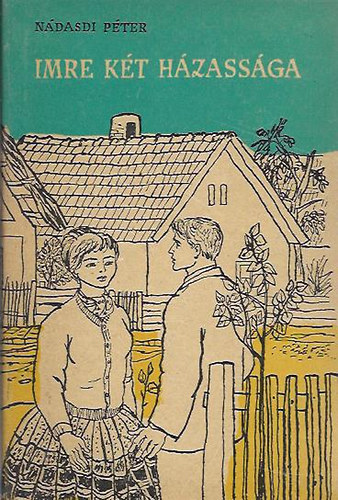 N�dasdi P�ter - Imre k�t h�zass�ga