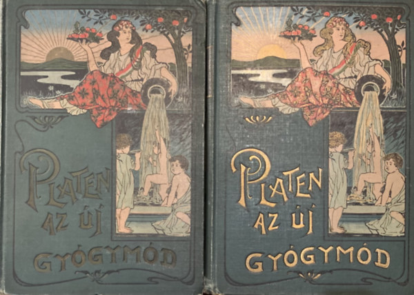 M. Platen - Az �j gy�gym�d I-II.