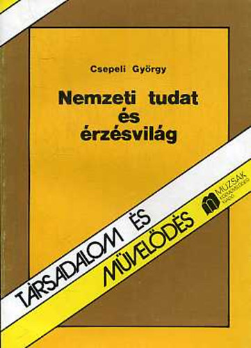 Csepeli Gyrgy - Nemzeti tudat s rzsvilg Magyarorszgon a 70-es vekben