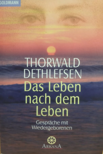 Thorwald Dethlefsen - Das leben nach dem leben