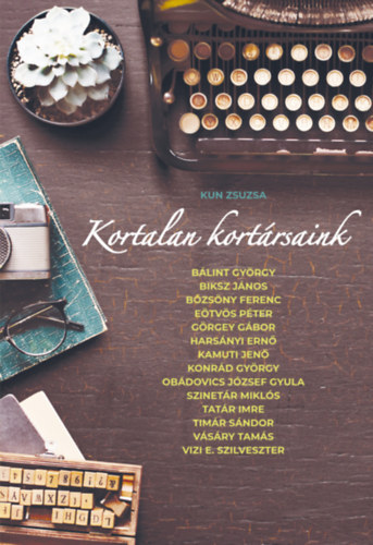 Kun Zsuzsa - Kortalan kort�rsaink