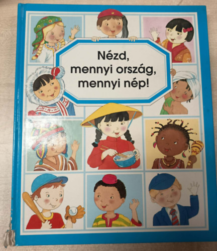 �.-Pimont M-R. Beaumont - N�zd, mennyi orsz�g, mennyi n�p!