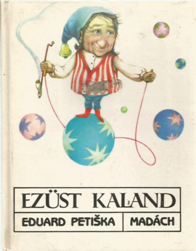 Eduard Petiska - Ezüst kaland