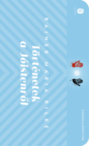 Rainer Maria Rilke - Történetek a Jóistenről