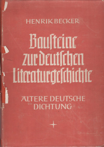 Henrik Becker - Baustine zur Deutschen Literaturegeschichte