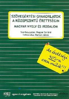 Sz�veg�rt�si gyakorlatok a k�z�pszint� �retts�gin - nyelv �s irodalom