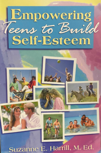 M. Ed. Suzanne E. Harrill - Empowering teens to build self-esteem