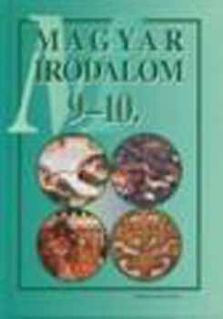 Borsi Vince; Sus�nszky J�nosn� - Magyar Irodalom 9-10.