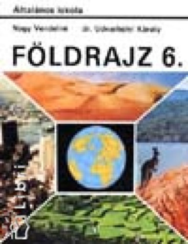 Dr. Udvarhelyi K�roly Nagy Vendeln� - F�ldrajz 6.