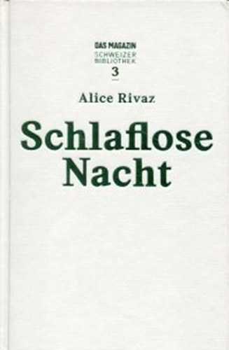 Alice Rivaz - Schlaflose Nacht