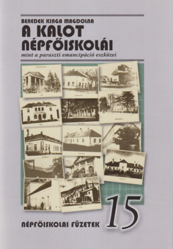 Benedek Kinga Magdolna - A Kalot n�pf�iskol�i