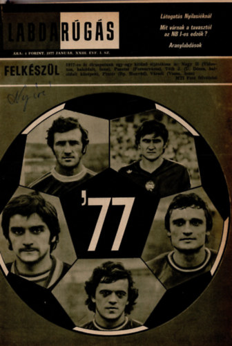 Tabák Endre (szerk.) - Labdarúgás 1977. ( XXIII. évfolyam 1-12. sz. teljes )