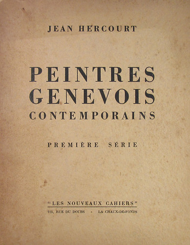 Jean Hercourt - Peintres genevois contemporains, premire srie