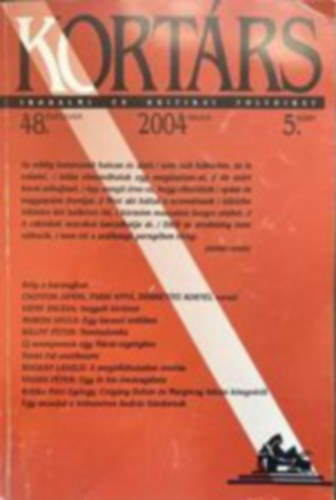 Kis Pint�r Imre  (szerk.) - Kort�rs irodalmi �s kritikai foly�irat 2004. m�jus 48. �vfolyam 5. sz�m