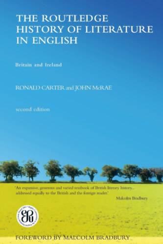 Ronald Carter - The Routledge History of Literature in English: Britain and Ireland - Second Edition
