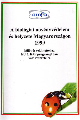 Dr. Polgár A. László (szerk.) - A biológiai növényvédelem és helyzete Magyarországon 1999