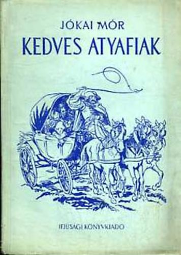 Jókai Mór - Kedves atyafiak