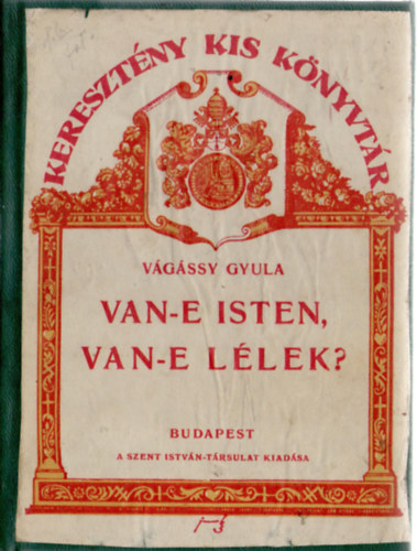 Van-e Isten? Van-e llek?