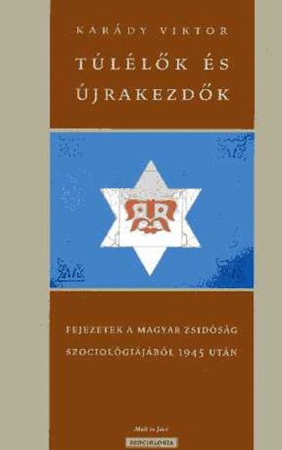 Kar�dy Viktor - T�l�l�k �s �jrakezd�k