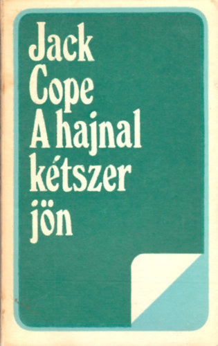 Jack Cope - A hajnal ktszer jn