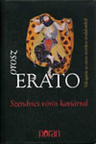 Orosz erato- Szendvics vrs kavirral (Vlogats az orosz erotikus irodalombl)